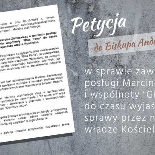 Petycja w sprawie zawieszenia posługi Marcina Zielińskiego i wspólnoty “Głos Pana”